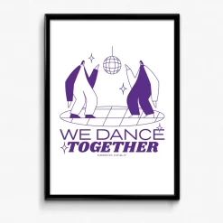 DISCO ONLY 'We Dance Together' Print